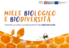 Il miele Biologico e la Biodiversità Il miele biologico e la biodiversità